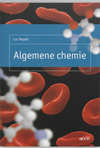 Algemene chemie : voor de medische en biomedische wetenschappen en voor de natuurwetenschappen