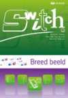 Switch A - module 6 - Breed beeld