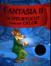 Fantasia II,de speurtocht naar het geluk