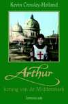 Arthur / Koning van de Middenmark / druk 1