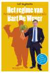 Het regime van Bart de Wever / druk 1,het geestigste dieetboek ter wereld