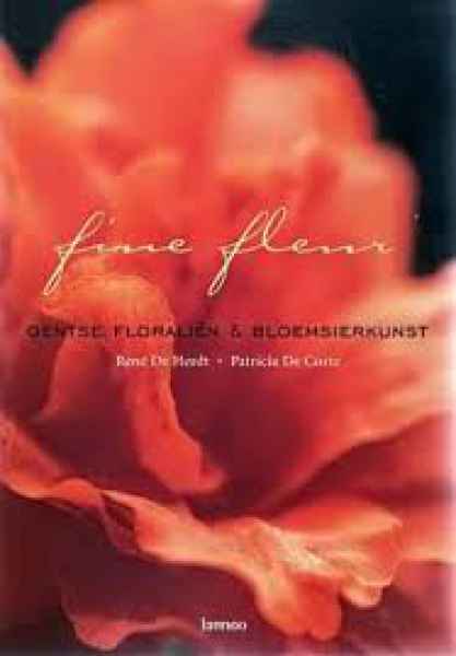Fine fleure: Gentse floraliën & bloemsierkunst