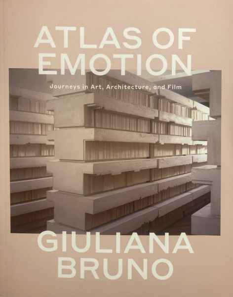Atlas of Emotion, Journeys in Art, Architecture and Film