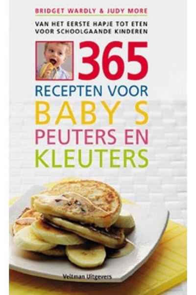 365 RECEPTEN VOOR BABYS PEUTERS EN KLEUTERS