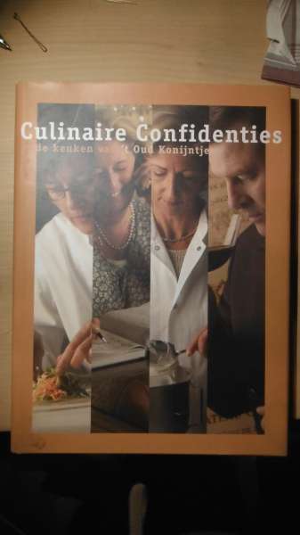 Culinaire confidenties,de keuken van't Oud Konijntje