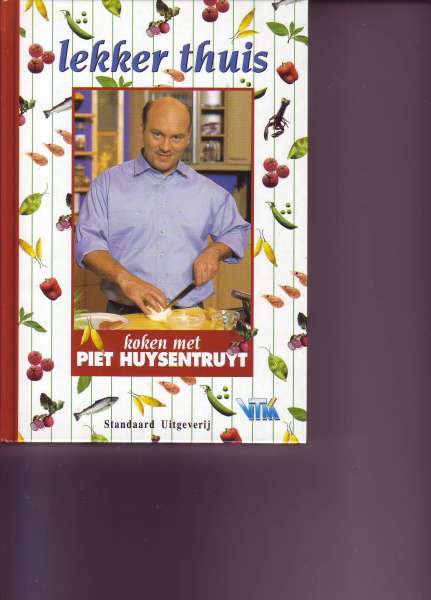 Lekker thuis,koken met Piet Huysentruyt